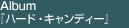 Album�w�n�[�h�E�L�����f�B�[�x