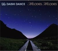 MELODIES MELODIES/DAISHI DANCE