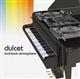 dulcet -laid-back atmosphere-