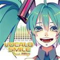 VOCALO SMILE feat. �����~�N
