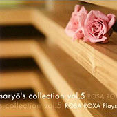 saryo�fs collection vol�D5 Rosa Roxa Plays