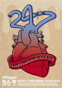 24－7 Twenty four hours－Seven
