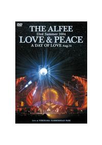 23rd Summer 2004 LOVE＆PEACE A DAY OF